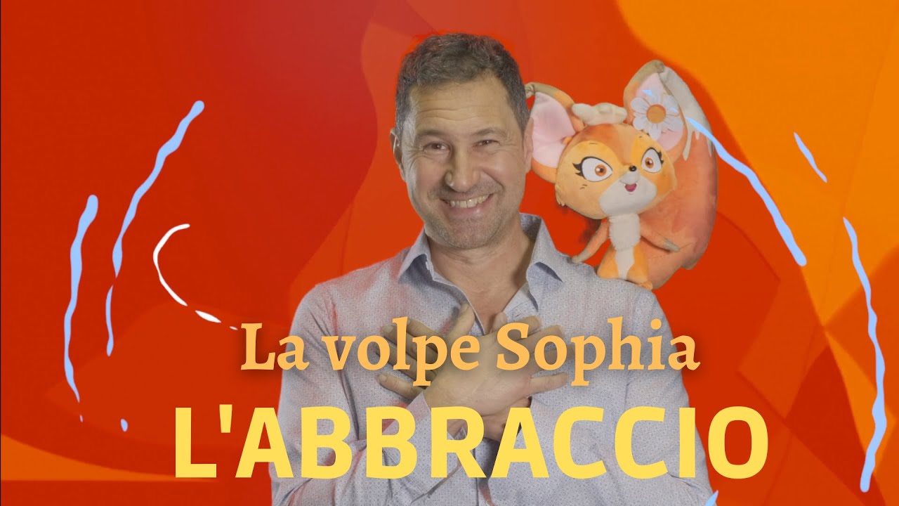 La Volpe Sophia - L'ABBRACCIO