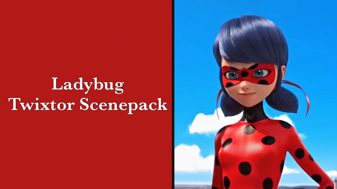 ladybug twixtor scenepack