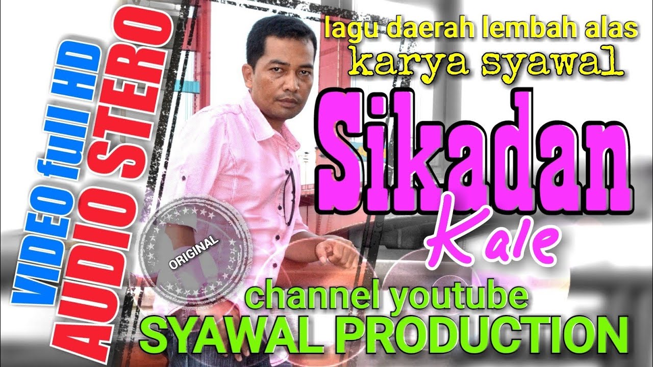 lagu alas syawal SIKADAN KALE