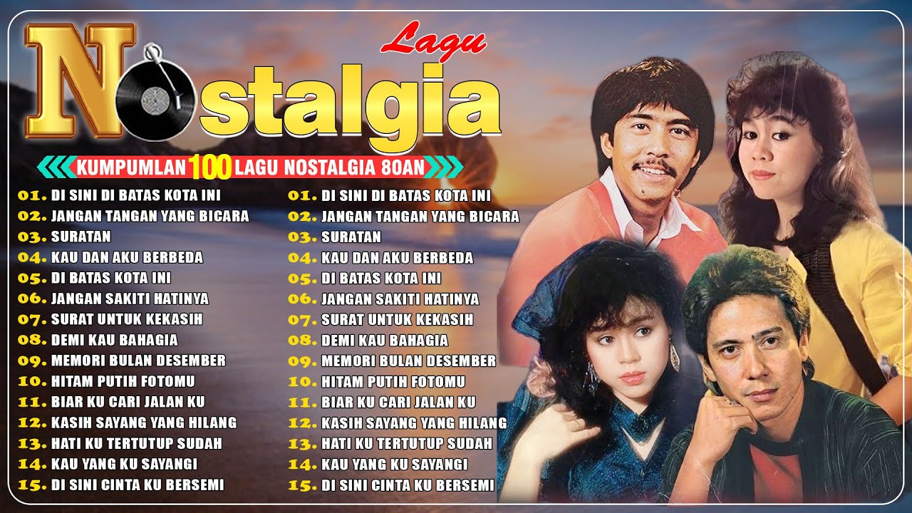 Lagu Lawas Penuh Kenangan 🎉 Lagu Nostalgia Tembang Kenangan 80an 90an 👛 Koleksi Lagu Lawas Indonesia