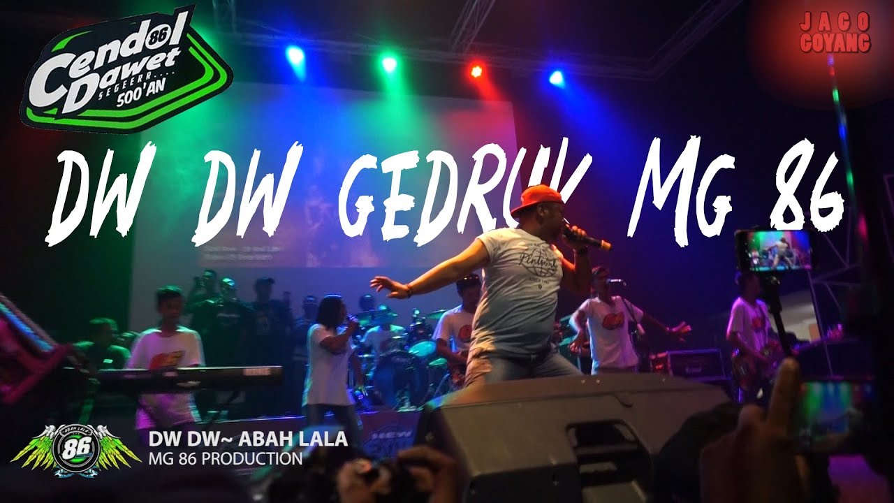 LAGU TERBARU ABAH LALA ~ DW DW GEDRUK MG 86 PRO!!!