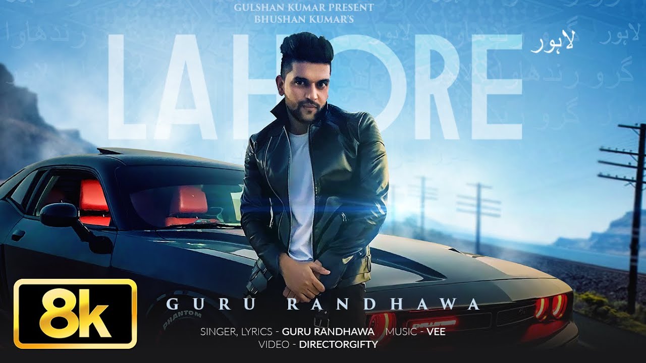 Lahore 8K Full Video Song | Guru Randhawa | Bhushan Kumar | Vee | DirectorGifty | T-Series