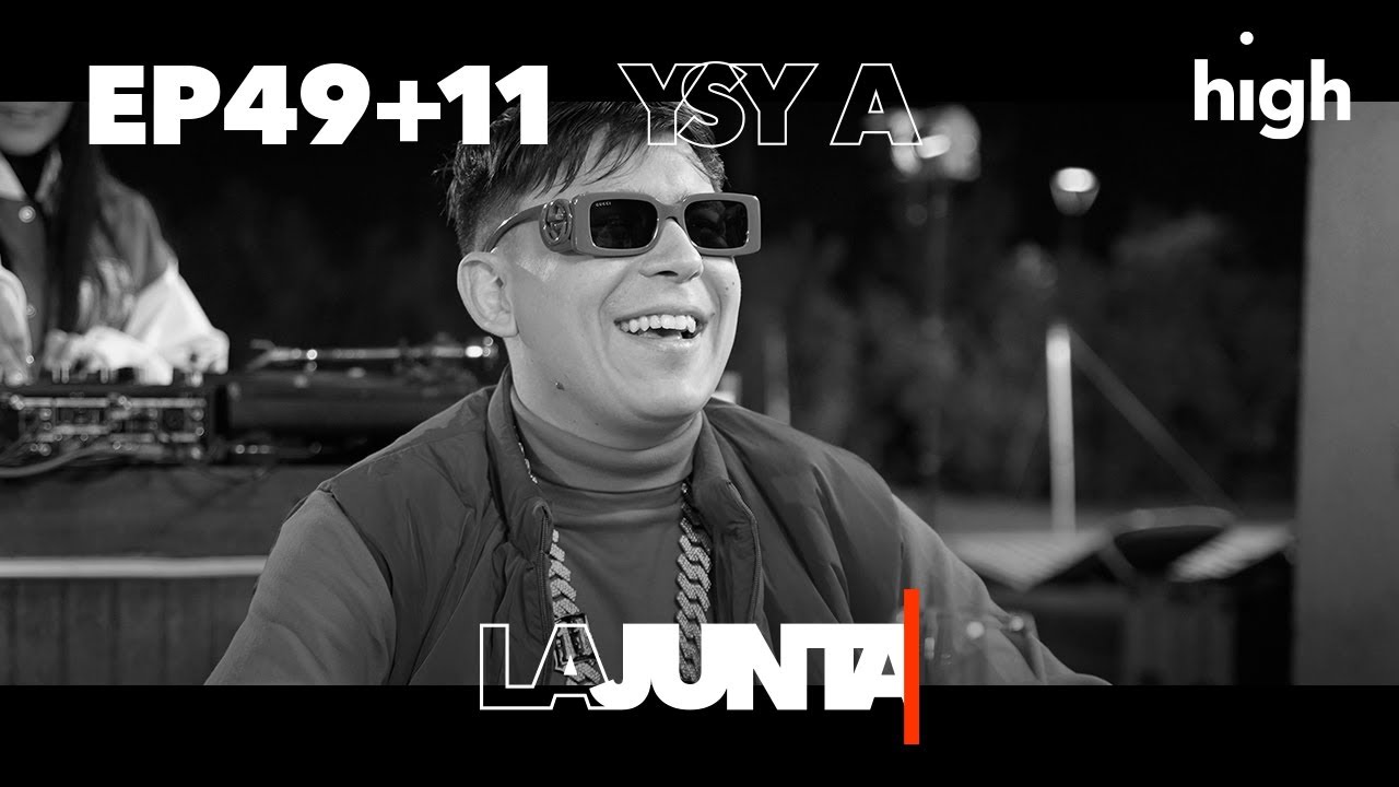 #LaJunta | Entrevista a YSY - A 