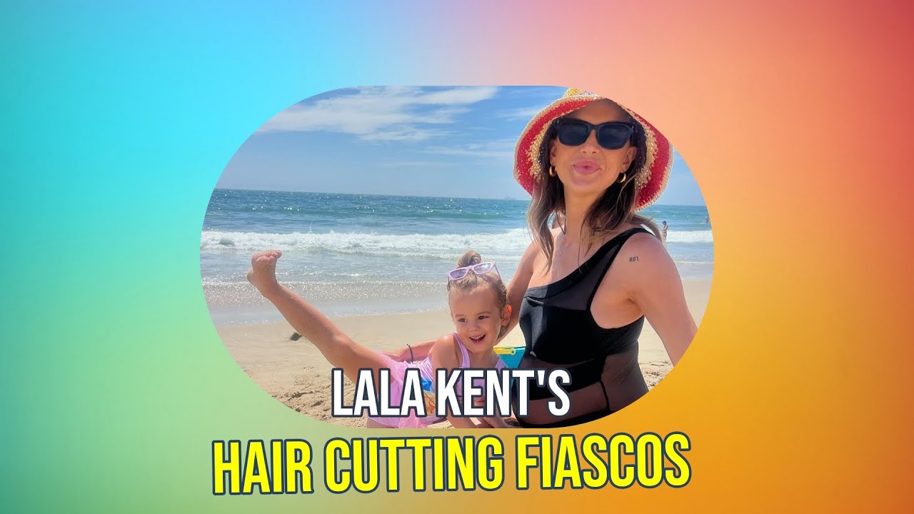 Lala Kent's Hair-iest Fails: Ocean's Mullet Moment & Bangs Makeover