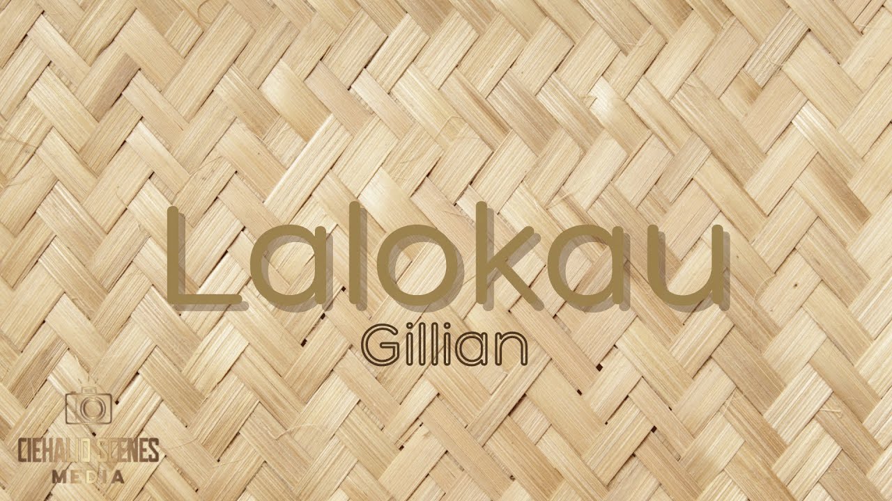 Lalokau (Koitabu Hit) - Gillian