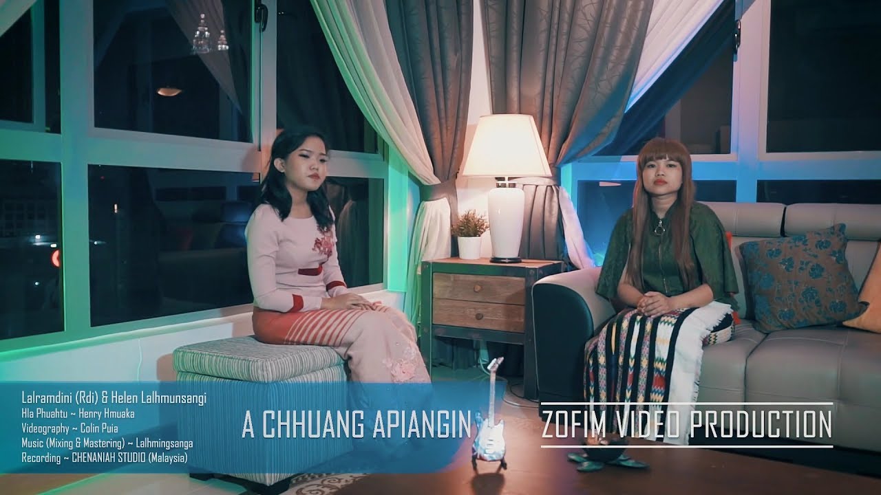 Lalramdini (Rdi) & Helen Lalhmunsangi - A CHHUANG APIANGIN (Official)