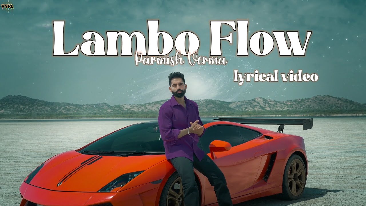 Lambo Flow (Official Lyric Video) - Parmish Verma