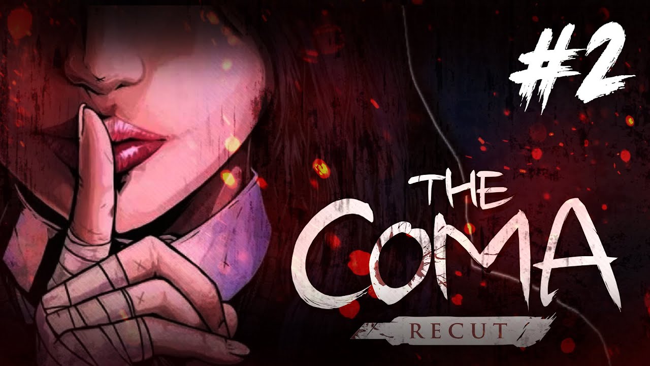 LAN BIRAK BENİ! | The Coma: Recut #2