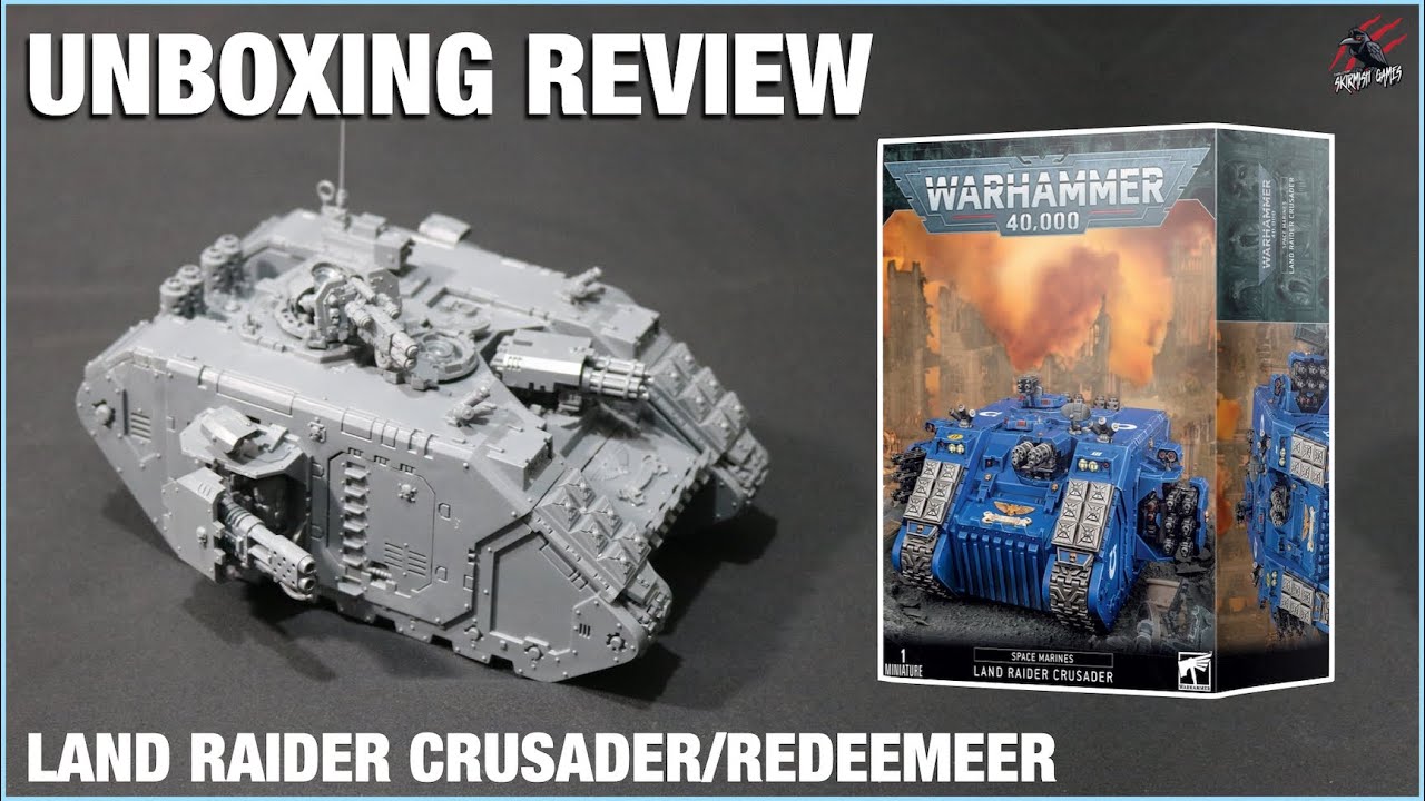 LAND RAIDER CRUSADER REDEEMER UNBOXING & BUILD REVIEW - Close Look At The Contents & Size Comparison