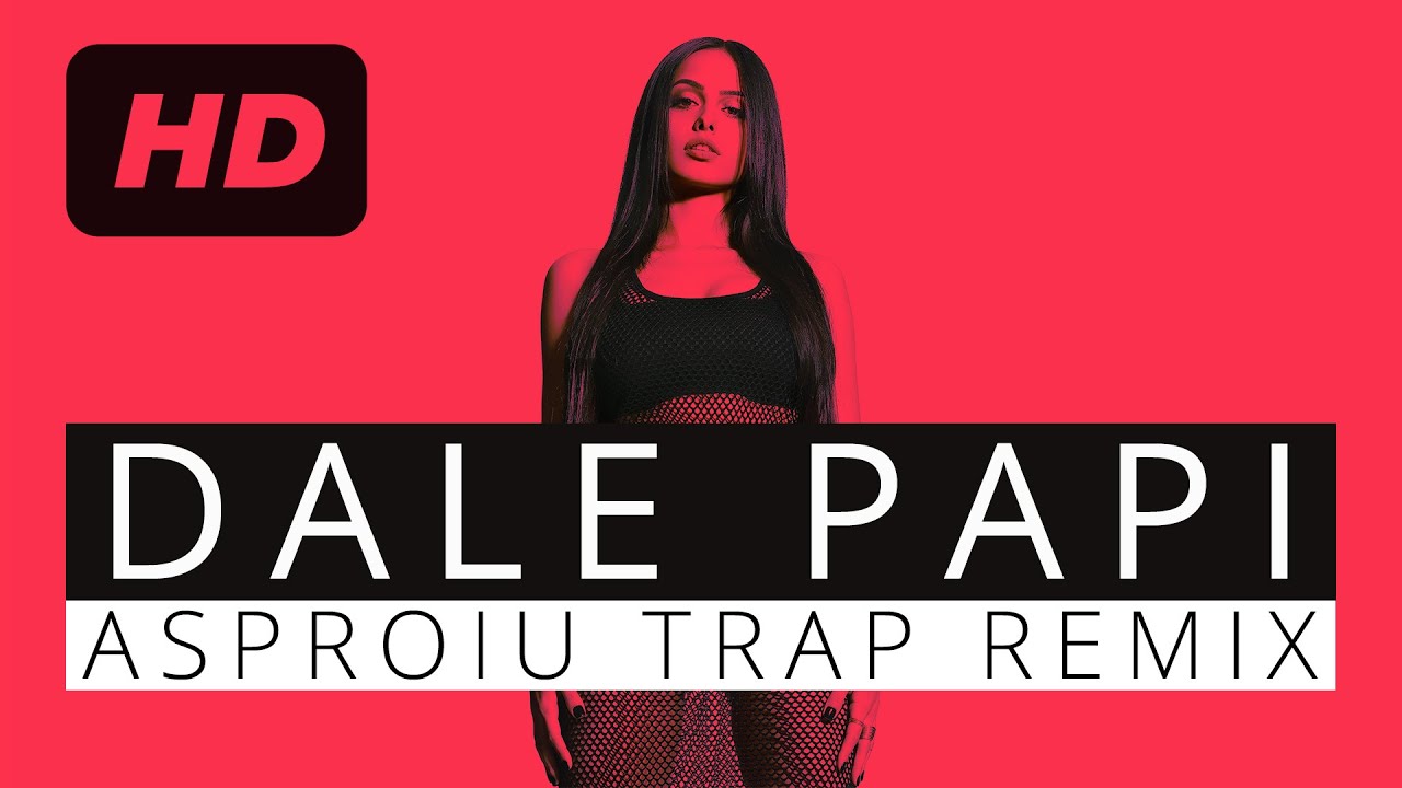 Lariss - Dale Papi (Asproiu Trap Remix)