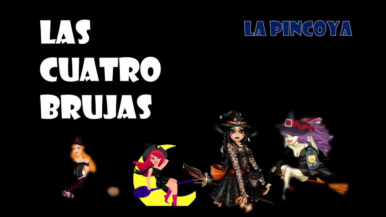 Las Cuatro Brujas - La Pincoya