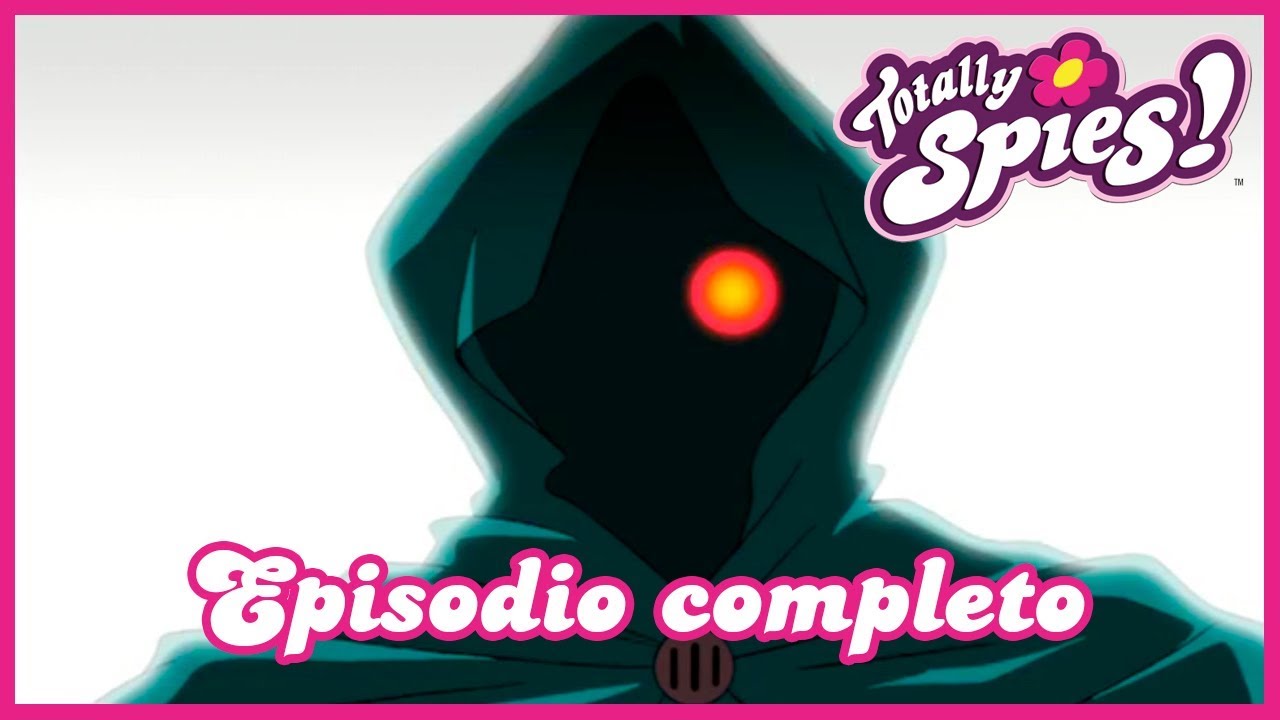 Las Fugitivas | Totally Spies - Episodio 7 Temporada 1