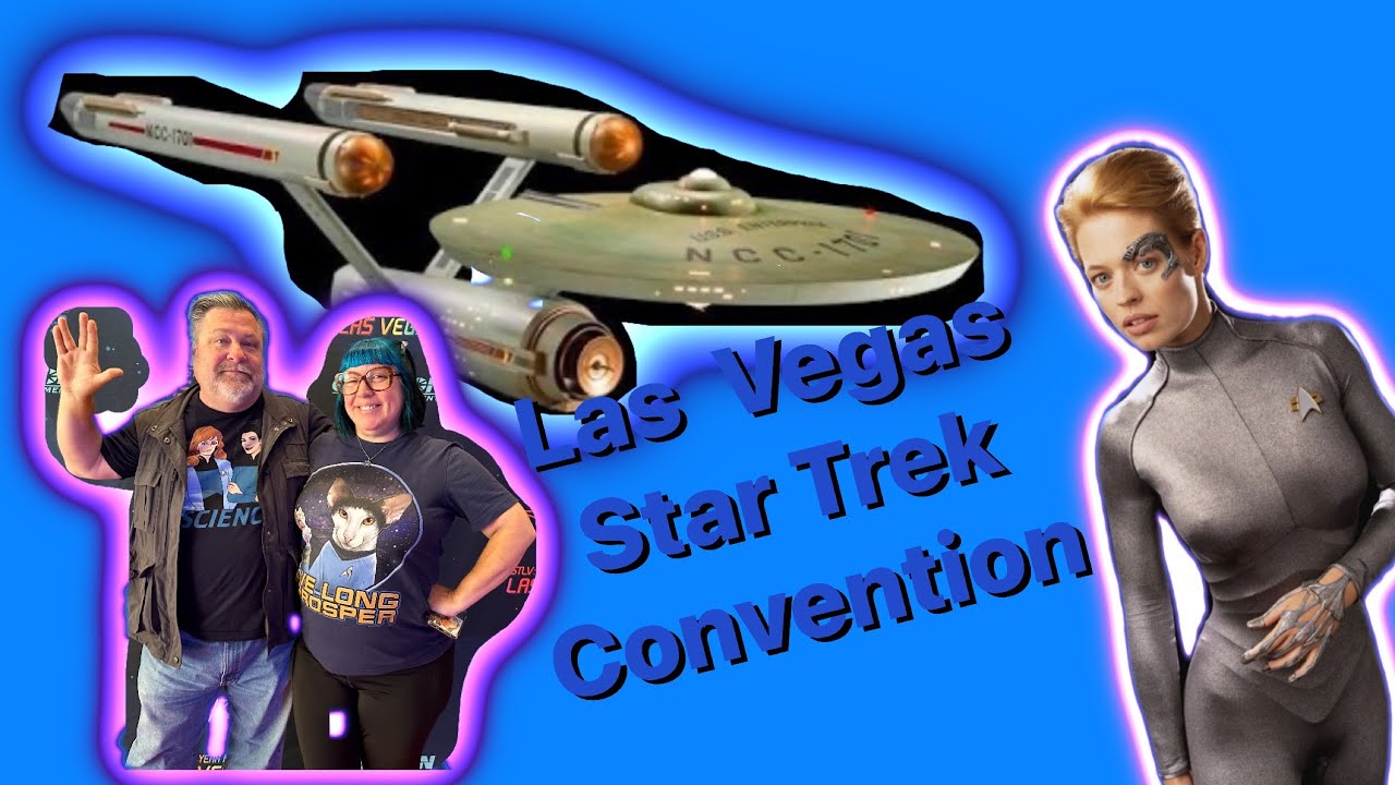 Las Vegas Star Trek Convention! STLV: 57 Year Mission!