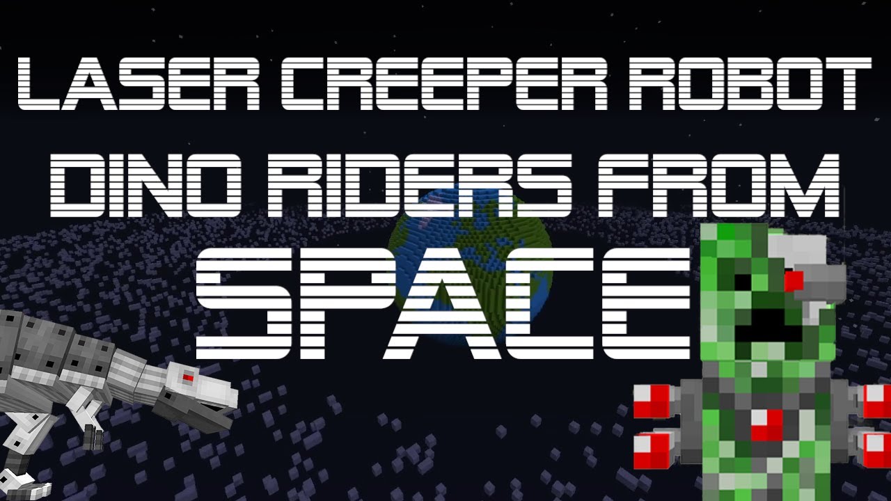 Laser Creeper Robot Dino Riders From Space (Minecraft Mod Showcase | 1.12.2)