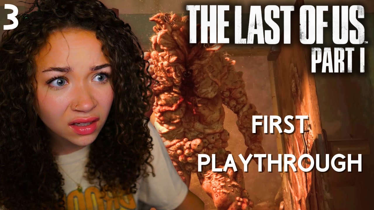 LAST OF US DAY! FIRST TIME REACTION TO A BLOATER?! | The Last of Us Pt. 1 BLIND PLAYTHROUGH [Part 3]