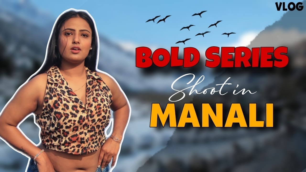 Latest Bold web series || Neha Gupta & Shyna Khatri || Vlog