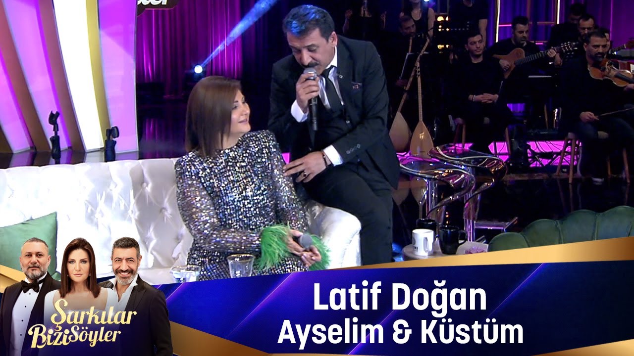 Latif Doğan - AYSELİM & KÜSTÜM
