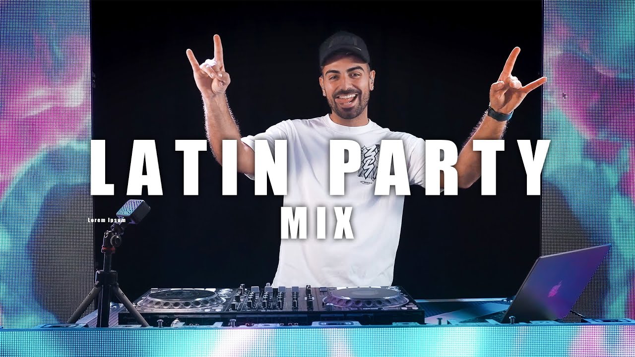 LATINO PARTY MIX 2022 | LATIN CLUB MIX | REGGAETON GUARACHA DEMBOW 2022 4K DJ SET