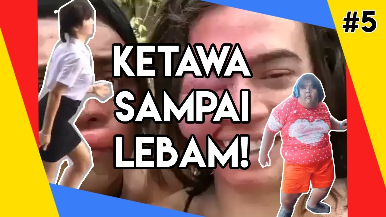 (LAWAK HABIS) Gadis Thai Gelek Meleleh 🤤 | Ketawa Sampai Lebam #5