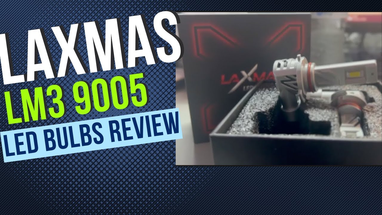 Laxmas lm3 9005 led bulb review