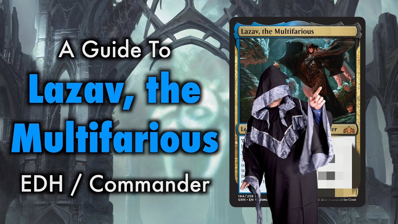 Lazav, The Multifarious - A Guilds Of Ravnica EDH / Commander Deck Tech for Magic The Gathering