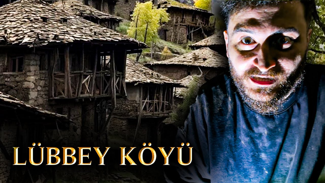 LÜBBEY KÖYÜNDE BİR GECE - Paranormal Olaylar