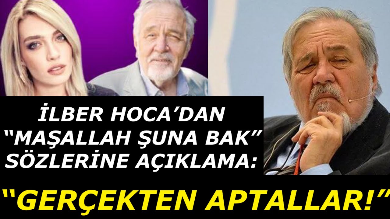 İlber Ortaylı’dan “Maşallah Şuna Bak” Sözlerine Açıklama! O Sözü Söylemesinin Sebebi Meğerse...