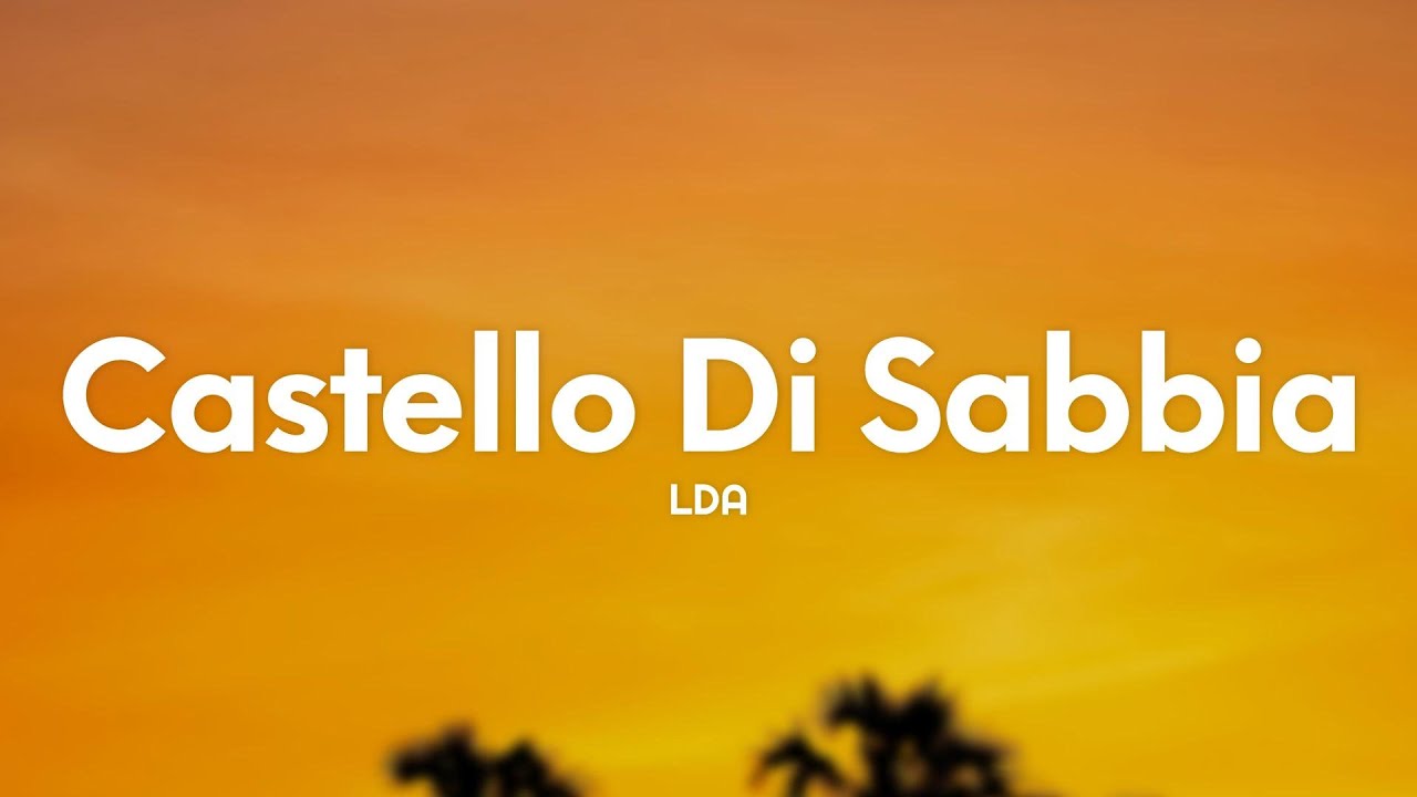 LDA - Castello di sabbia (Testo/Lyrics) (Main Theme from the Netflix Series 