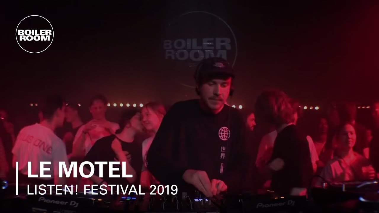 Le Motel | Listen! x Boiler Room