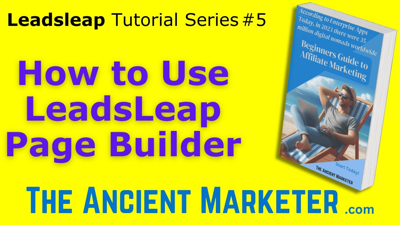 Leadsleap Tutorial 5 - How to Use Leadsleap Page Builder