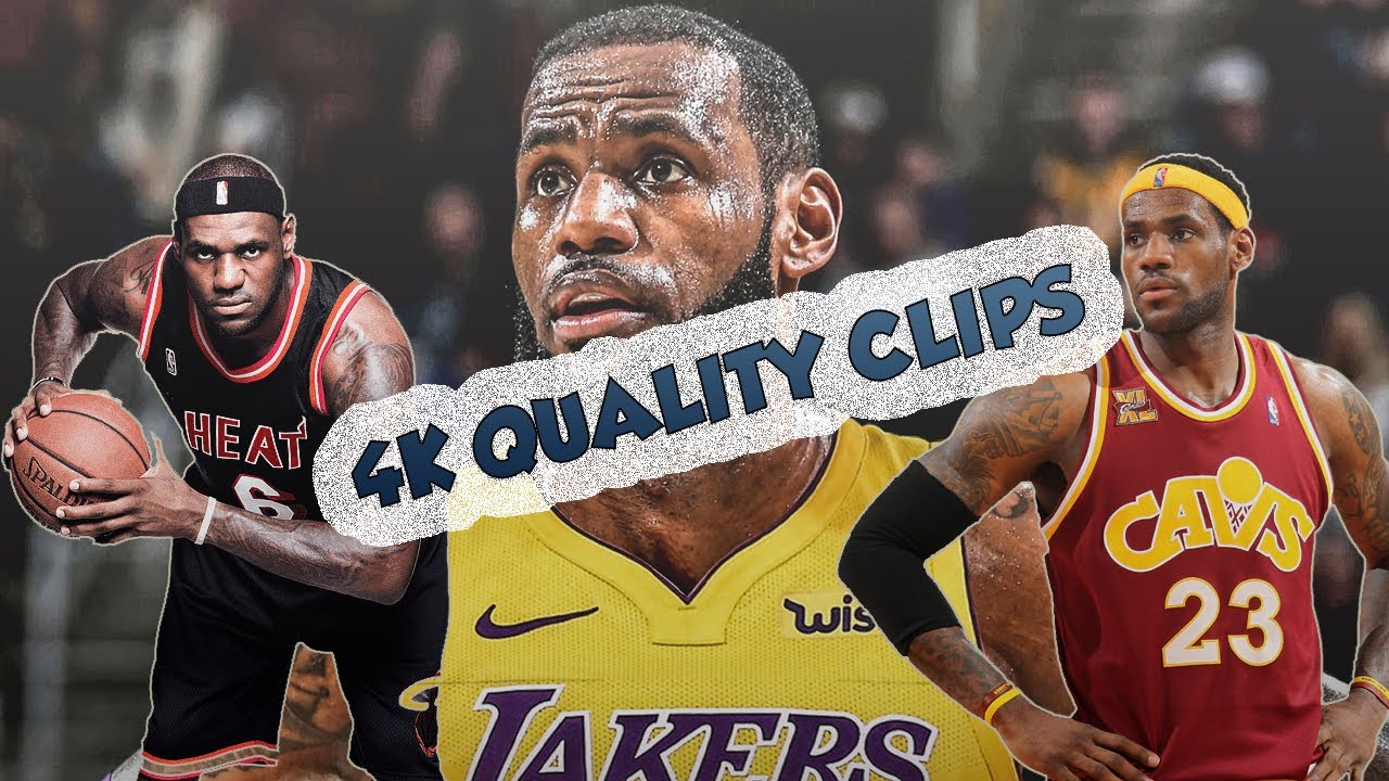 LEBRON JAMES 4K QUALITY EDITING CLIPS