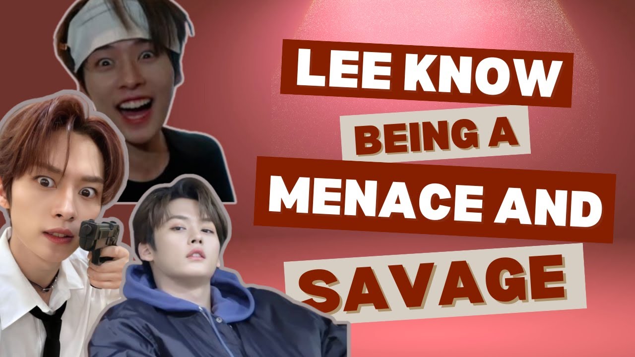 Lee Know being a MENACE and SAVAGE