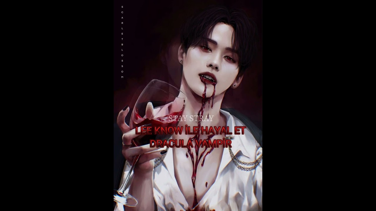 LEE KNOW İLE HAYAL ET DRACULA VAMPİR (PART 1)