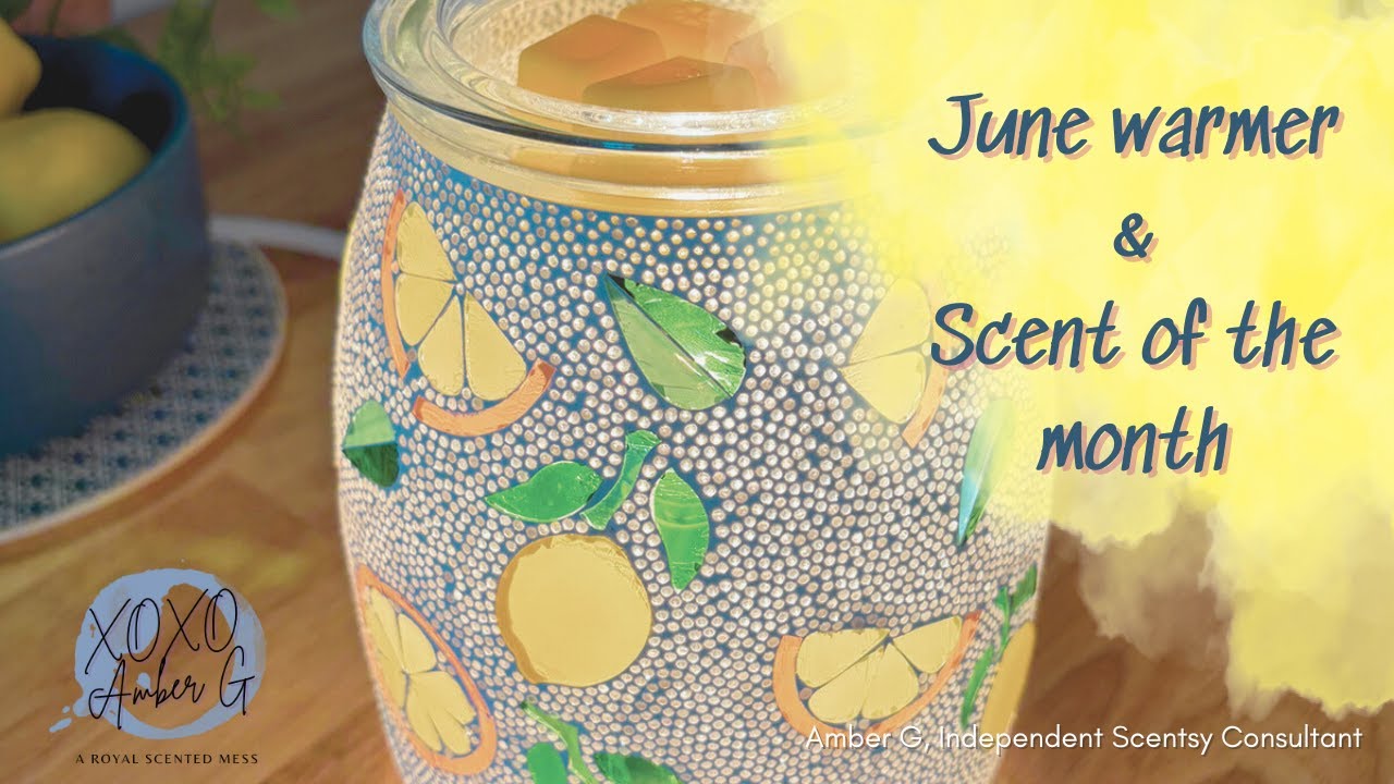 Lemonly Yours & Lemon Sugar Sage.  June's warmer & scent of the month