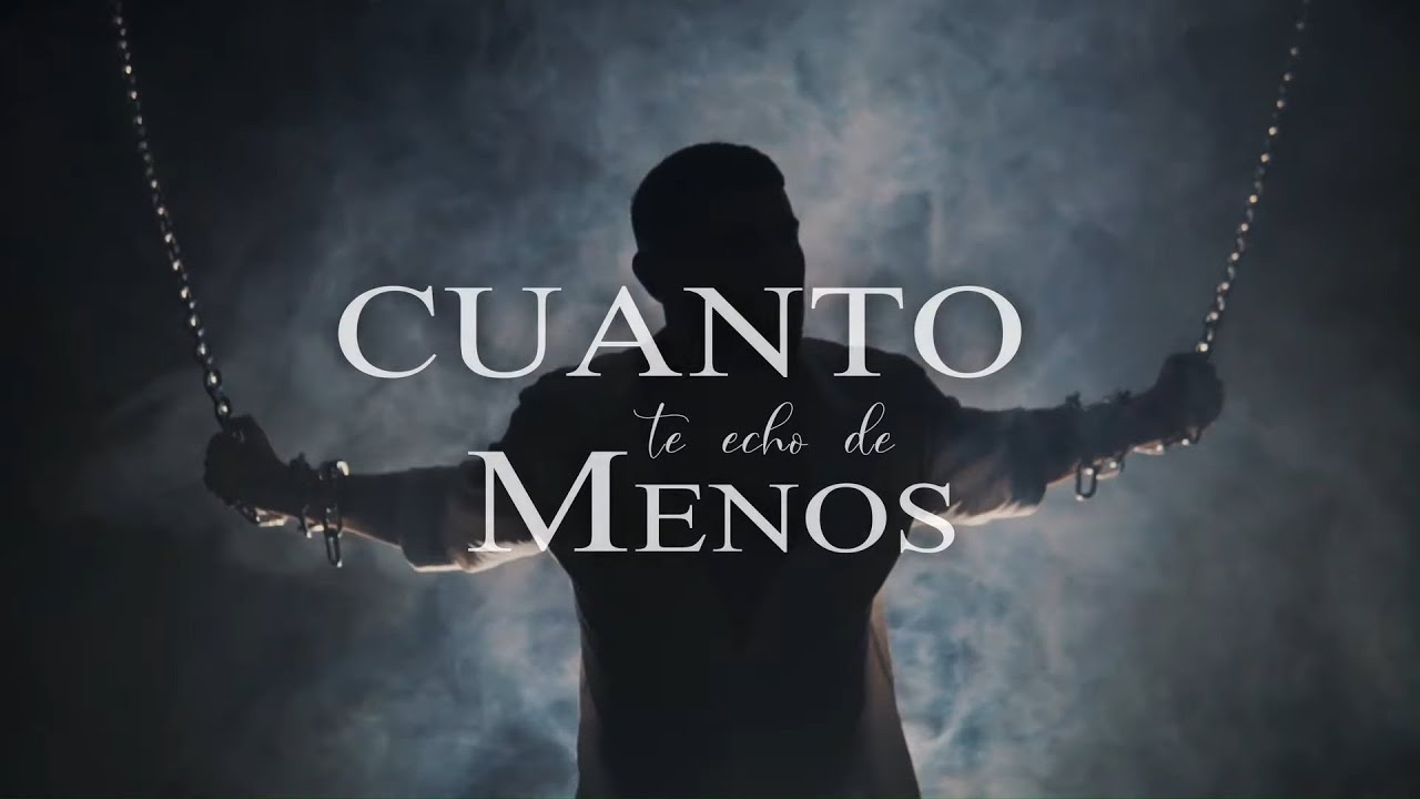 León Bravo - Cuanto te echo de menos (Videoclip Oficial)