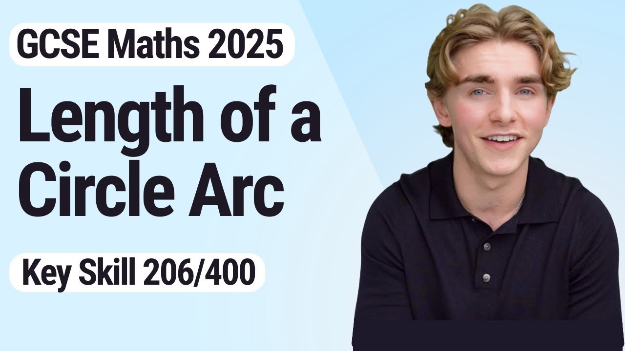 Length of a Circle Arc | GCSE Maths 2025 | 206/400