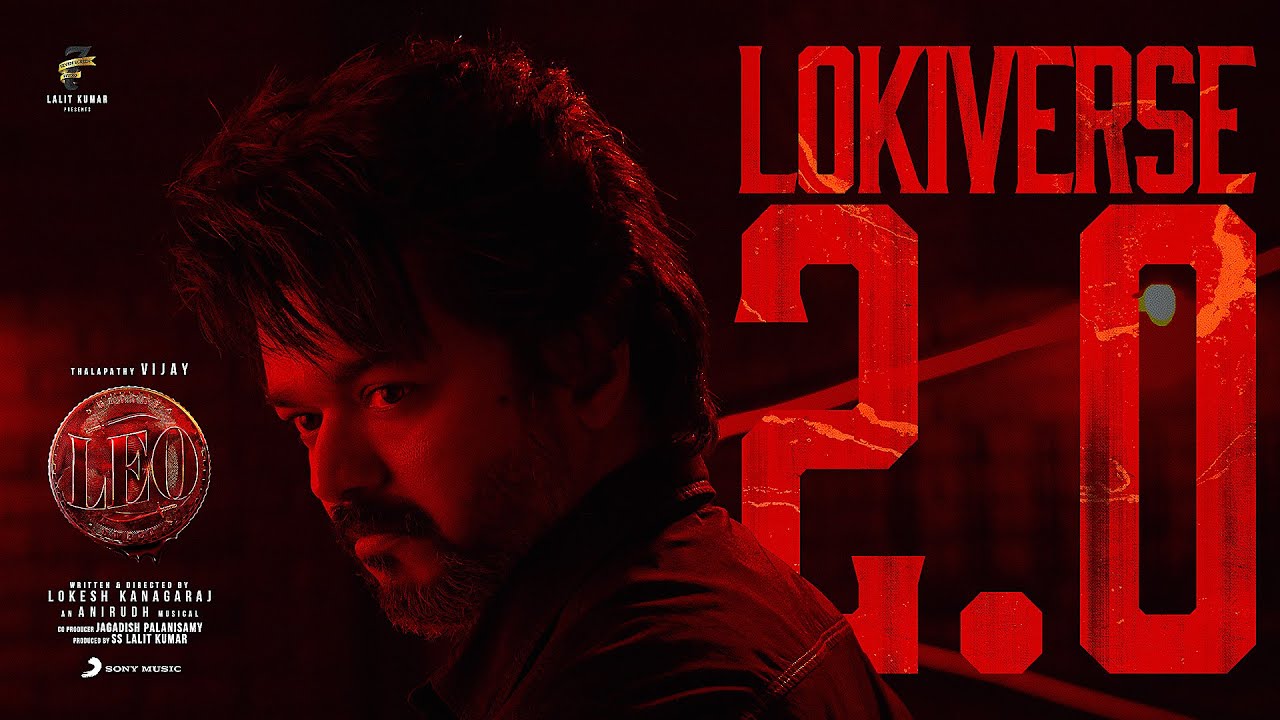 LEO - Lokiverse 2.0 Theme Video | Thalapathy Vijay | Anirudh Ravichander | Lokesh Kanagaraj