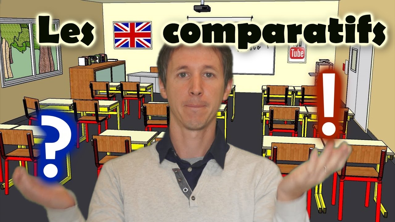 Les comparatifs en anglais
