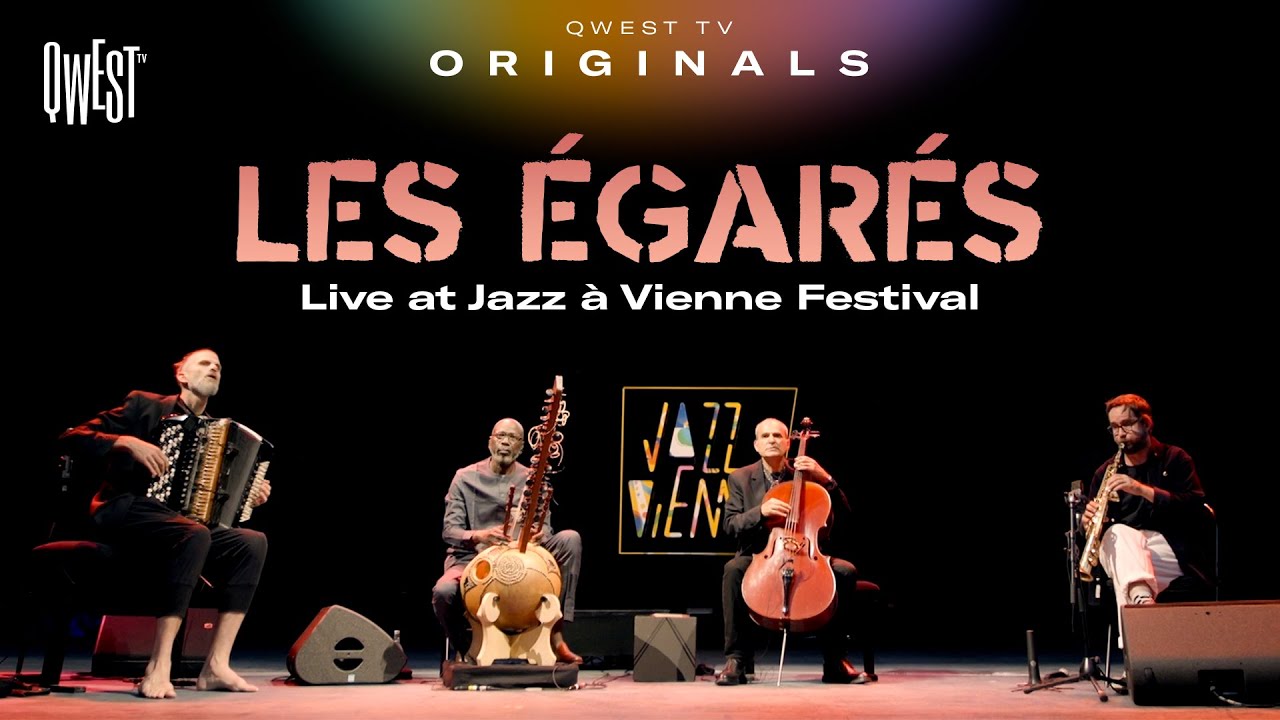 Les Égarés - Live at Jazz à Vienne Festival (2024) | Qwest TV