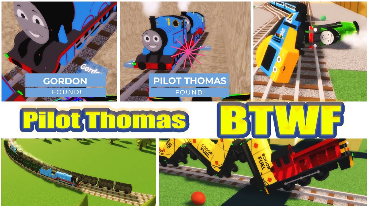 Let's Find Out The Pilot Thomas & Gordon - Newly Updated Engines | Blue Train With Friends | BTWF