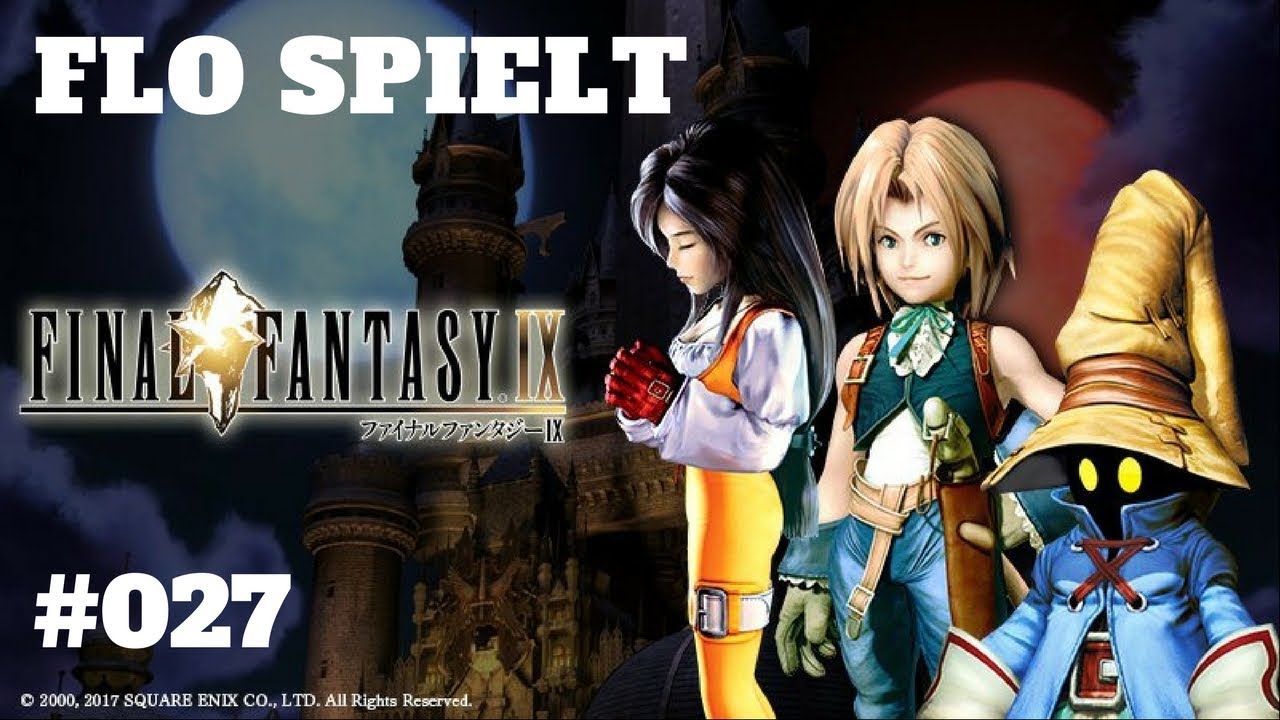 Lets Play Final Fantasy IX ♥ #27 HD+ German/Deutsch