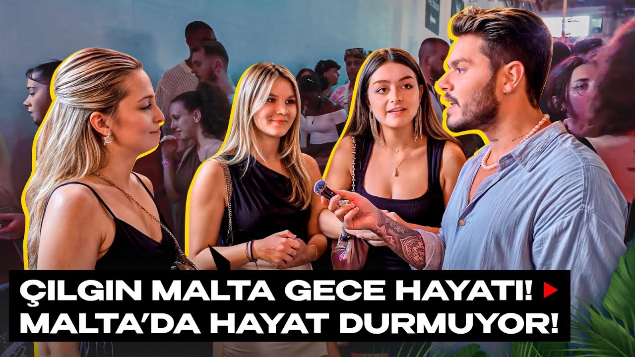 Çılgın Malta Gece Hayatı! - Malta’da Hayat Durmuyor !