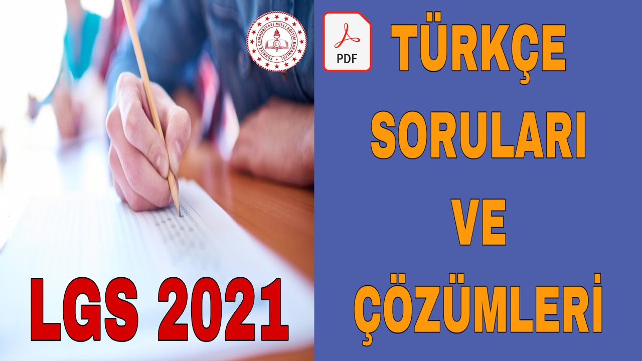 LGS 2021 TÜRKÇE SORULARI VE ÇÖZÜMLERİ