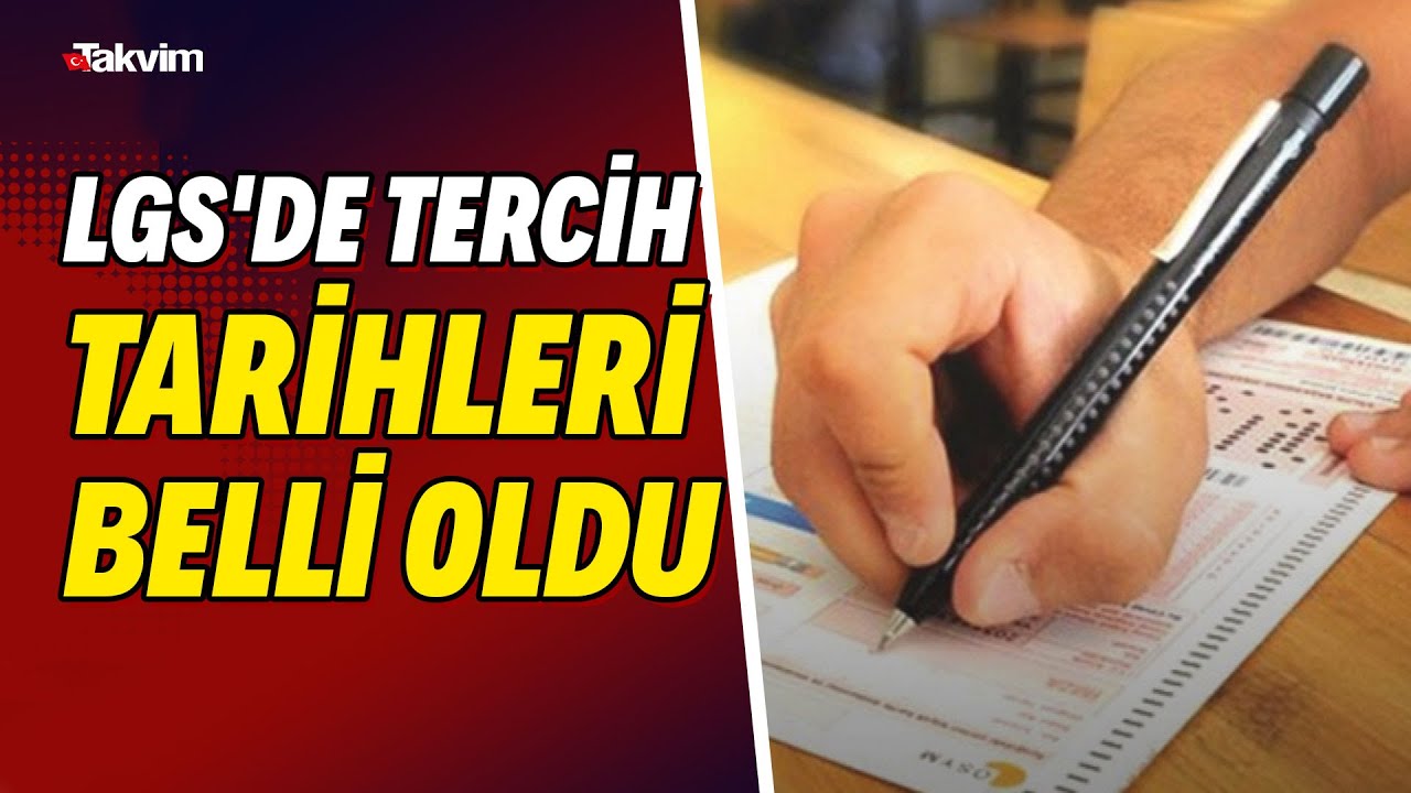 LGS'de tercih tarihleri belli oldu! Lise tercihleri ve yerel yerleştirme nasıl yapılacak?