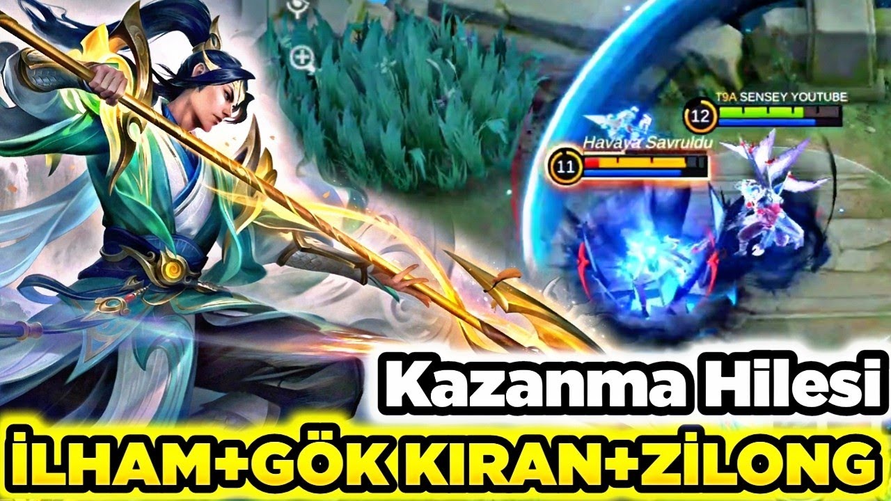 İLHAMLI + GÖK KIRANLI ZİLONG = MAÇ KAZANMA HİLESİ Mobile Legends