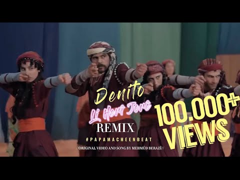 Li Herî Jorê - Denito Remix