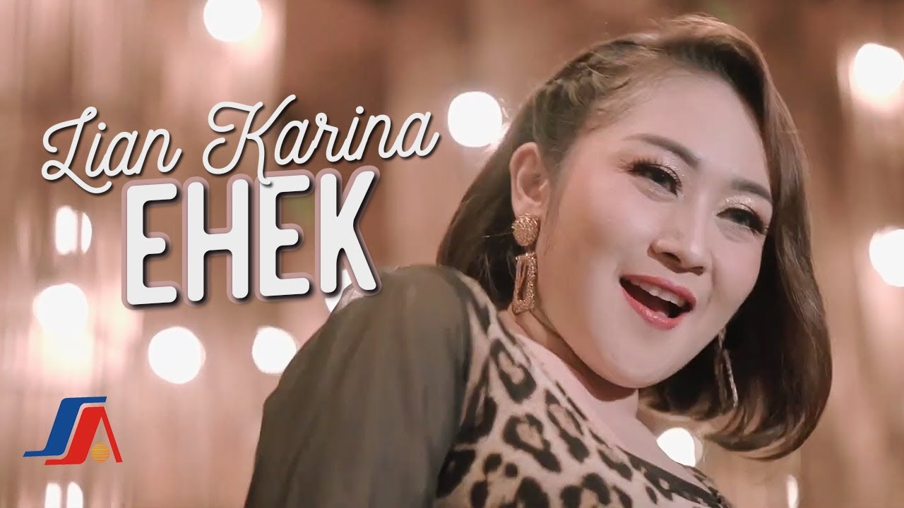 Lian Karina - Ehek (Official Music Video)