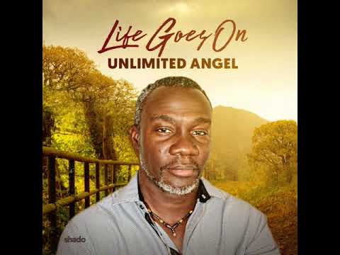 LIFE GOES ON  written and song by ( Unlimited Angel) Official video