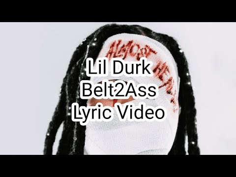 Lil Durk - Belt2Ass (Lyric Video)