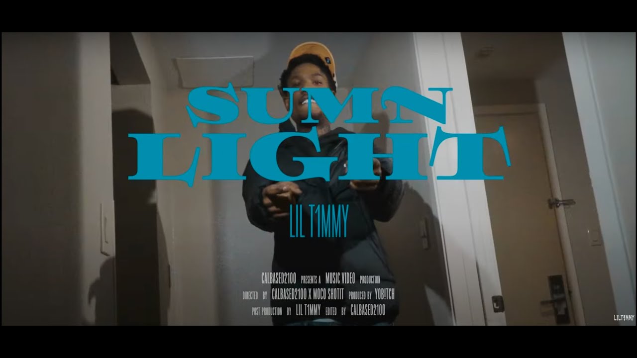 Lil T1mmy - Sumn Light (Music Video)
